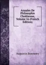 Annales De Philosophie Chretienne, Volume 16 (French Edition) - Augustin Bonnetty