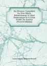 Du Divorce: Considere Au Xixe Siecle, Relativement A L.etat Domestique Et A L.etat Public De Societe (French Edition) - Louis-Gabriel-Ambroise Bonald