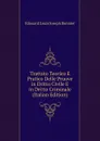 Trattato Teorico E Pratico Delle Pruove in Dritto Civile E in Dritto Criminale (Italian Edition) - Édouard Louis Joseph Bonnier