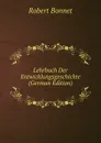 Lehrbuch Der Entwicklungsgeschichte (German Edition) - Robert Bonnet