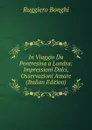 In Viaggio Da Pontresina a Londra: Impressioni Dolci, Osservazioni Amare (Italian Edition) - Ruggiero Bonghi