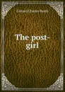 The post-girl - Edward Charles Booth