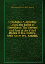 Gyrodotou A Aguptioi Logoi. the Egypt of Herodotus: The Second and Part of the Third Books of His History, with Notes by J. Kenrick - Herodotus