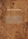 L.histoire Des Imaginations Extravagantes De Monsieur Oufle: Servant De Preservatif Contre La Lecture Des Livres Qui Traitent De La Magie, Du Grimoire (French Edition) - Laurent Bordelon