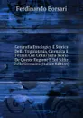 Geografia Etnologica E Storica Della Tripolotania, Cirenaica E Fezzan Con Cenni Sulla Storia De Queste Regione E Sul Silfio Della Cirenaica (Italian Edition) - Ferdinando Borsari