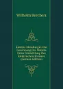 Elektro-Metallurgie: Die Gewinnung Der Metalle Unter Vermittlung Des Elektrischen Stromes (German Edition) - Wilhelm Borchers