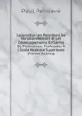 Lecons Sur Les Fonctions De Variables Reelles Et Les Developpements En Series De Polynomes: Professees A L.Ecole Normale Superieure (French Edition) - Paul Painlevé