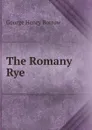 The Romany Rye - George Henry Borrow