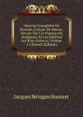Oeuvres Completes De Bossuet, Eveque De Meaux: Revues Sur Les Manuscrits Originaux, Et Les Editions Les Plus Corrects, Volume 15 (French Edition) - Bossuet Jacques Bénigne