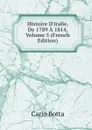 Histoire D.italie, De 1789 A 1814, Volume 5 (French Edition) - Botta Carlo