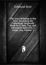 The Laws Relating to the Poor: Including the Collections Originally Made by E. Bott, Esq. and Afterwards Edited by F. Const, Esq, Volume 1 - Edmund Bott