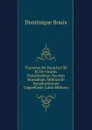 Tractatus De Parocho Ubi Et De Vicariis Parochialibus: Necnon Monialium, Militum Et Xenodochiorum Cappellanis (Latin Edition) - Dominique Bouix