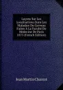Lecons Sur Les Localisations Dans Les Maladies Du Cerveau Faites A La Faculte De Medecine De Paris 1875 (French Edition) - Jean Martin Charcot