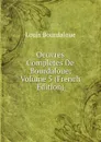 Oeuvres Completes De Bourdaloue, Volume 5 (French Edition) - Bourdaloue Louis