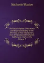 Provincial Papers: Documents and Records Relating to the Province of New-Hampshire, from the Earliest Period of Its Settlement: 1623-1776, Volume 7 - Nathaniel Bouton