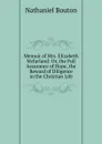 Memoir of Mrs. Elizabeth Mcfarland: Or, the Full Assurance of Hope, the Reward of Diligence in the Christian Life - Nathaniel Bouton