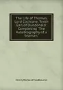 The Life of Thomas, Lord Cochrane, Tenth Earl of Dundonald: Completing 