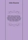 Public Works in India: Being a Letter to the Right Honourable Richard Vernon Smith . Illustrative of the Necessity of Irrigation and Internal . of That Country, and Prevent the Failure O - John Bourne