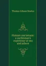 Flotsam and jetsam: a yachtsman.s experience at sea and ashore - Thomas Gibson Bowles