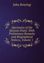 Specimens of the Russian Poets: With Preliminary Remarks and Biographical Notices, Volume 1 - Bowring John