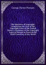 The Question of Copyright: Comprising the Text of the Copyright Laws of the United States, a Summary of the Copyright Laws at Present in Force in the Chief Countries of the World. - George Haven Putnam