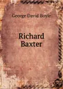 Richard Baxter - George David Boyle