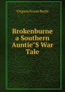 Brokenburne a Southern Auntie