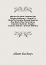 Histoire Du Droit Criminel Des Peuples Modernes .: Depuis La Chute Du L.empire Romain Jusqu.au Xixe Siecle Pour Faire Suite a L.histoire Du Droit . Peuples Anciens, Volume 1 (French Edition) - Albert Du Boys
