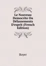 Le Nouveau Democrite Ou Delassements D.esprit (French Edition) - Boyer