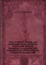Views in Suffolk, Norfolk, and Northamptonshire; illustrative of the works of Robert Bloomfield; accompanied with descriptions: to which is annexed, a memoir of the poet.s life - E W. 1773-1854 Brayley