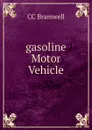 gasoline Motor Vehicle - CC Bramwell