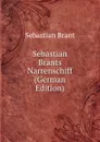 Sebastian Brants Narrenschiff (German Edition) - Sebastian Brant