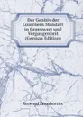 Der Genitiv der Luzernern Mundart in Gegenwart und Vergangenheit (German Edition) - Renward Brandstetter