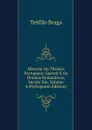 Historia Do Theatro Portuguez: Garrett E Os Dramas Romanticos, Seculo Xix, Volume 4 (Portuguese Edition) - Teófilo Braga