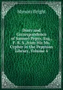 Diary and Correspondence of Samuel Pepys, Esq., F. R. S.,from His Ms. Cypher in the Pepysian Library, Volume 4 - Bright Mynors