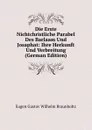 Die Erste Nichtchristliche Parabel Des Barlaam Und Josaphat: Ihre Herkunft Und Verbreitung (German Edition) - Eugen Gustav Wilhelm Braunholtz