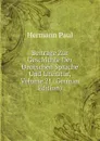 Beitrage Zur Geschichte Der Deutschen Sprache Und Literatur, Volume 21 (German Edition) - Hermann Paul