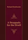 A Strappado for the Divell - Richard Brathwaite