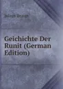 Geichichte Der Runit (German Edition) - Julius Braun