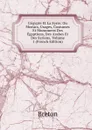 L.egypte Et La Syrie: Ou Moeurs, Usages, Costumes Et Monumens Des Egyptiens, Des Arabes Et Des Syriens, Volume 1 (French Edition) - Breton