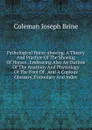 Pathological Horse-shoeing: A Theory And Practice Of The Shoeing Of Horses . Embracing Also An Outline Of The Anatomy And Physiology Of The Foot Of . And A Copious Glossary, Formulary And Index - Coleman Joseph Brine