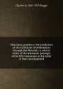 Messianic prophecy: the prediction of the fulfilment of redemption through the Messiah : a critical study of the messianic passages of the Old Testament in the order of their development - Charles A. 1841-1913 Briggs