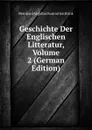Geschichte Der Englischen Litteratur, Volume 2 (German Edition) - Bernhard Aegidius Konrad ten Brink