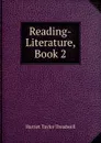 Reading-Literature, Book 2 - Harriet Taylor Treadwell