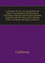 A Treatise On the Law of Commercial Paper: Containing a Full Statement of Existing American and Foreign Statutes, Together with the Text of the . Britain, France, Germany and Spain, Volume 1 - California