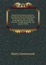 Recent Real Property Statutes: Comprising Those Passed During the Years 1874-1877 Inclusive : Consolidated with the Earlier Statutes Thereby Amended, with Copious Notes - Harry Greenwood