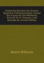 Recherches Recentes Sur Diverses Questions D.Hydrodynamique: Expose Des Travaux De Von Helmholtz, Kirchoff, Sir W. Thomson, Lord Rayleigh, Etc (French Edition) - Marcel Brillouin