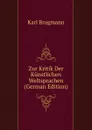 Zur Kritik Der Kunstlichen Weltsprachen (German Edition) - K. Brugmann