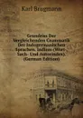 Grundriss Der Vergleichenden Grammatik Der Indogermanischen Sprachen. Indices (Wort-, Sach- Und Autorindex). (German Edition) - K. Brugmann