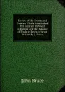 Review of the Events and Treaties Which Established the Balance of Power in Europe and the Balance of Trade in Favor of Great Britain By J. Bruce. - John Bruce
